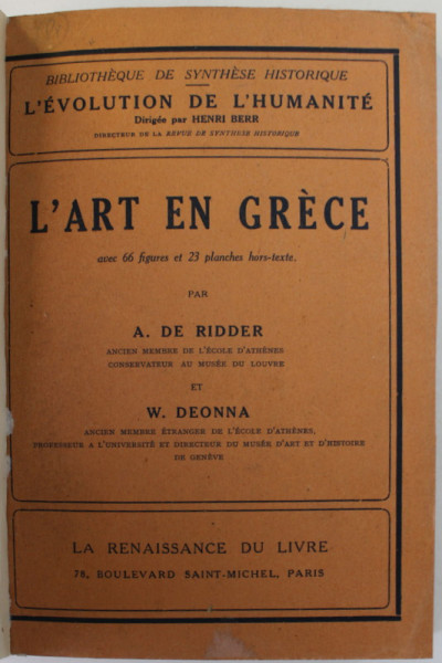 L'ART EN GRECE par A. DE RIDDER et W. DEONNA , 1924