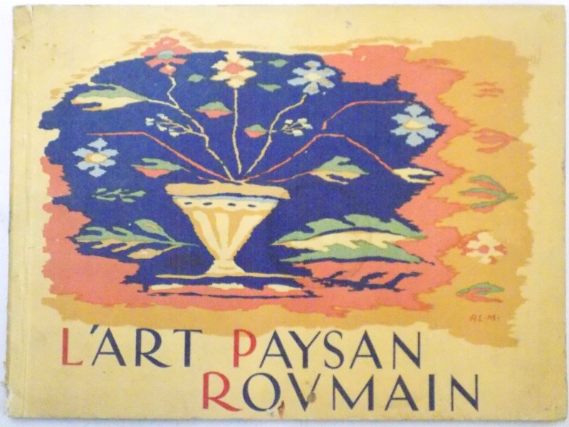 L'ART PAYSAN ROUMAIN