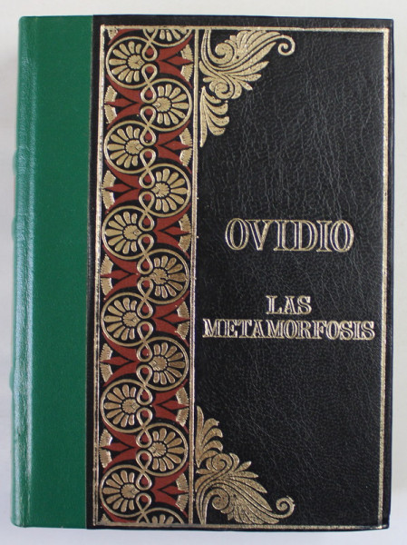 LAS METAMORFOSIS de OVIDIO , TEXT IN LIMBA SPANIOLA , 1985