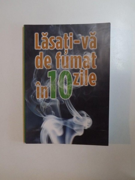 LASATI - VA DE FUMAT IN 10 ZILE de J. WAYNE MC FARLAND , ELMAN J. FOLKENBERG , 2004