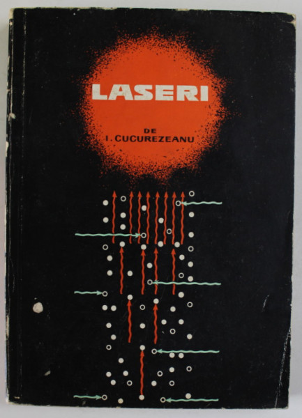 LASERI de I. CUCUREZEANU , 1966