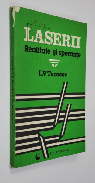 LASERI REALITATE SI SPERANTE de L.V. TARASOV , 1990