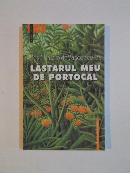 LASTARUL MEU DE PORTOCAL de JOSE MAURO VASCONCELOS 2004