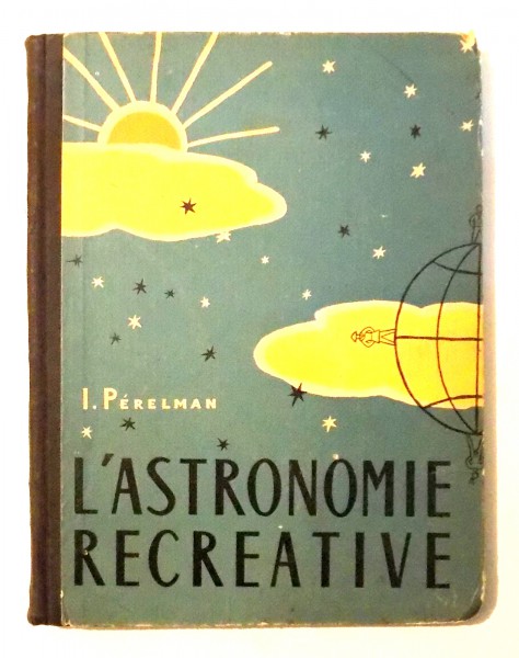 L'ASTRONOMIE RECREATIVE de I. PERELMAN , 1958