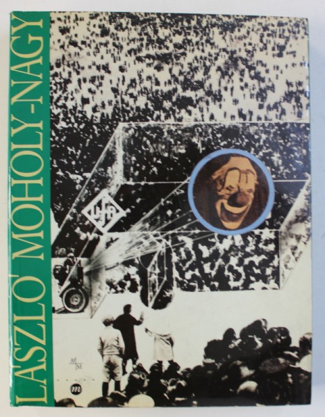 LASZLO MOHOLY - NAGY , 1991