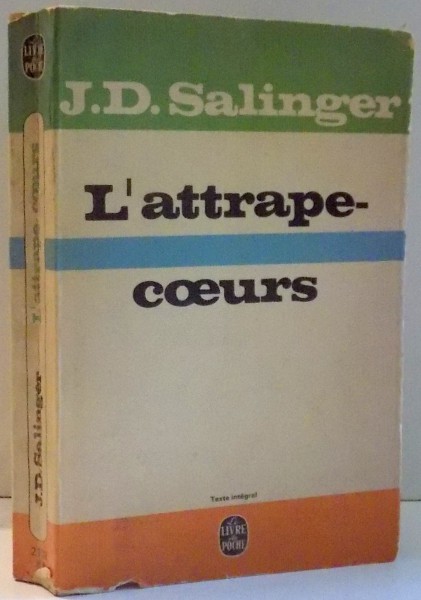 L`ATTRAPE-COEURS par J.D. SALINGER , 1953
