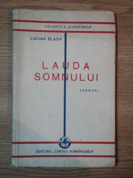 LAUDA SOMNULUI, VERSURIde LUCIAN BLAGA,1929