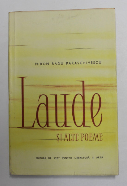 LAUDE SI ALTE POEME de MIRON RADU PARASCHIVESCU , 1959