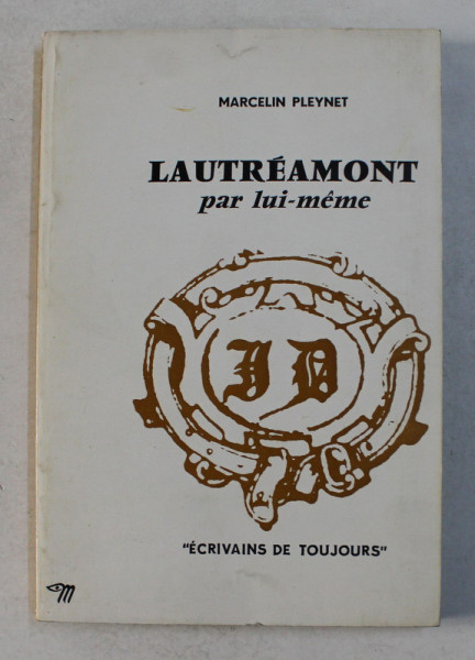 LAUTREAMONT PAR LUI - MEME par MARCELIN PLEYNET , 1967
