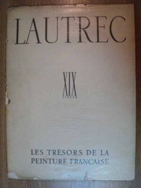 LAUTREC. TEXTE DE GILLES DE LA TOURETTE, XIX SIECLE