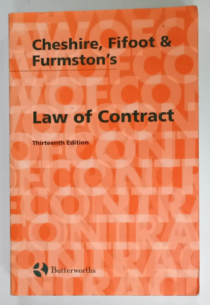 LAW OF CONTRACT by CHESIRE , FIFOOT and FURMSTON 'S , 1996