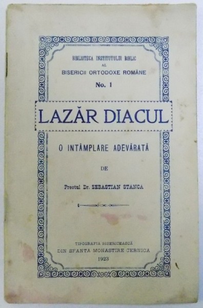 LAZAR DIACUL - O INTIMPLARE ADEVARATA de SEBASTIAN STANCA, 1923