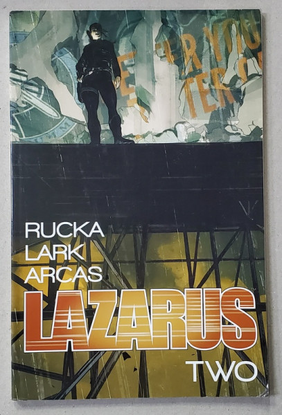 LAZARUS , VOLUME TWO - LIFT by GREG RUCKA ..MICHAEL LARK , 2014, BENZI DESENATE