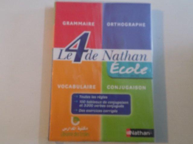 LE 4 DE NATHAN , GRAMMAIRE , ORTHOGRAPHE , VOCABULAIRE , CONJUGAISON