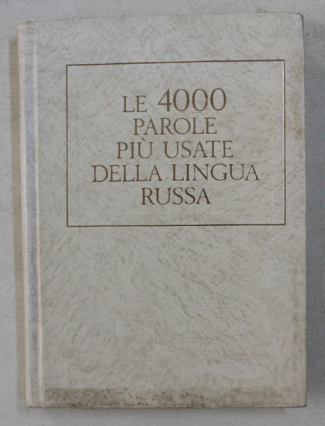 LE 4000 PAROLE PIU USATE DELLA LINGUA RUSSA , VOCABOLARIO ELEMENTARE PER STRANIERI ,  a cura di N.M. SHANSKI , 1978
