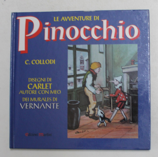 LE AVENTURE DI PINOCCHIO di C. COLLODI , disegni di CARLET , 1997