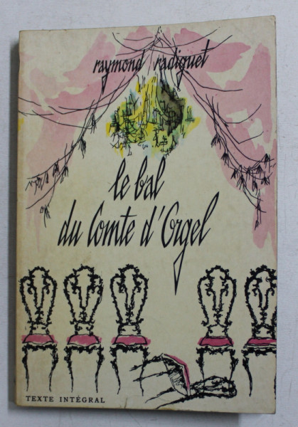 LE BAL DU COMTE D ' ORGEL par RAYMOND RADIGUET , 1965