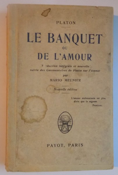 LE BAQUET OU DE L'AMOUR par PLATON, PARIS 1920