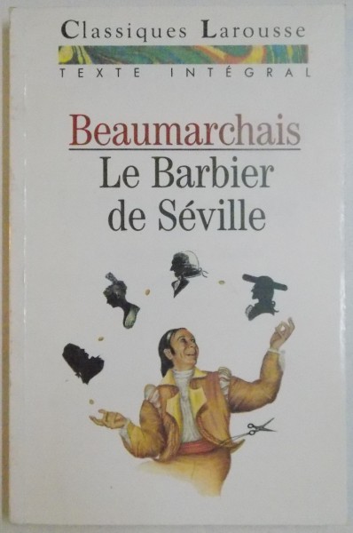 LE BARBIER DE SEVILLE par BEAUMARCHAIS , 1992