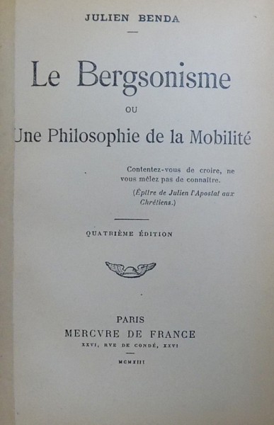 LE BERSONISME OU UNE PHILOSOPHIE DE LA MOBILITE par JULIEN BENDA , 1913