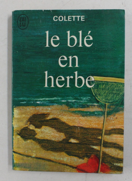 LE BLE EN HERBE par COLETTE , 1950