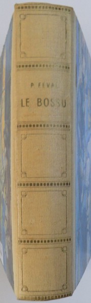 LE BOSSU OU LE PETIT PARISIEN par PAUL FEVAL , 1966