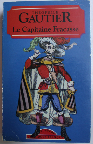 LE CAPITAINE FRACASSE par THEOPHILE GAUTIER , 1994