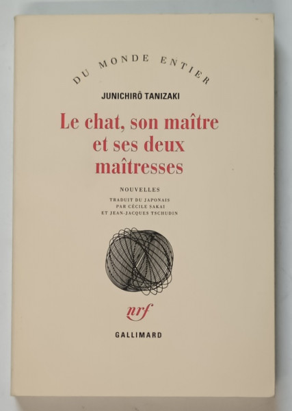 LE CHAT , SON MAITRE ET SES DEUX MAITRESSES , NOUVELLES par JUNICHIRO TANIZAKI , 1994