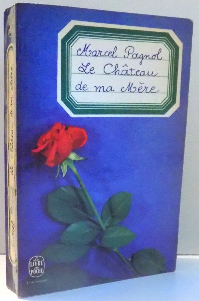 LE CHATEAU DE MA MERE par MARCEL PAGNOL , 1965