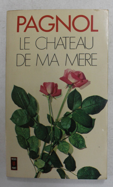 LE CHATEAU DE MA MERE par PAGNOL , 1976