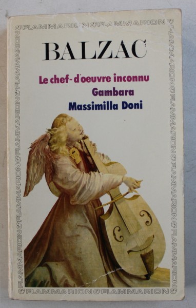 LE CHEF - D ' OEUVRE INCONNU : GAMBARA , MASSIMILLA DONI par BALZAC , 1986