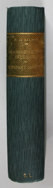 LE CHEF - D 'OEUVRE INCONNU / L 'ENFANT MAUDIT par H. DE BALZAC , 1895 , COLIGAT