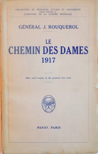 LE CHEMIN DES DAMES 1917 de GENERAL J. ROUQUEROL, 1934