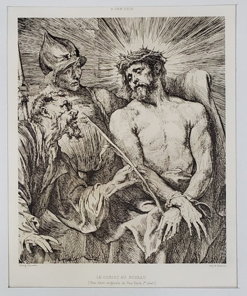 LE CHRIST AU ROSEAU , ( EAU FORTE ORIGINALE de VAN DYCK , 1 er ETAT ) , HELIOGRAVURA de DUJARDIN , imprim. A. QUANTIN , SFARSIT DE SEC XIX