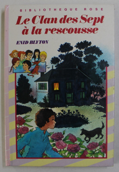 LE CLAN DES SEPT A LA RESCOUSSE par ENID BLYTON , illustrations d 'HENRIETTE MUNIERE , 1961