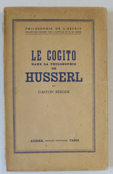 LE COGITO DANS LA PHILOSOPHIE DE HUSSERL par GASTON BERGER , 1941