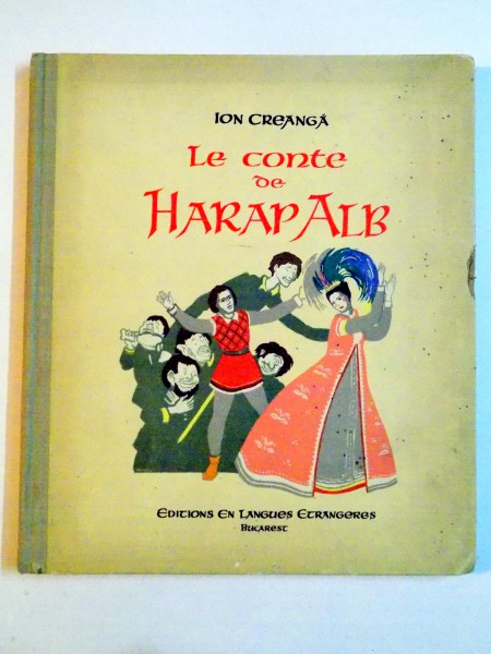LE CONTE DE HARAP ALB de ION CREANGA , ILUSTRATIONS DE A. DEMIAN , 1958