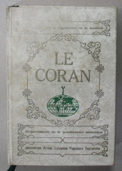 LE CORAN , TEXT BILINGV IN  LIMBILE ARABA SI FRANCEZA , ANII '2000