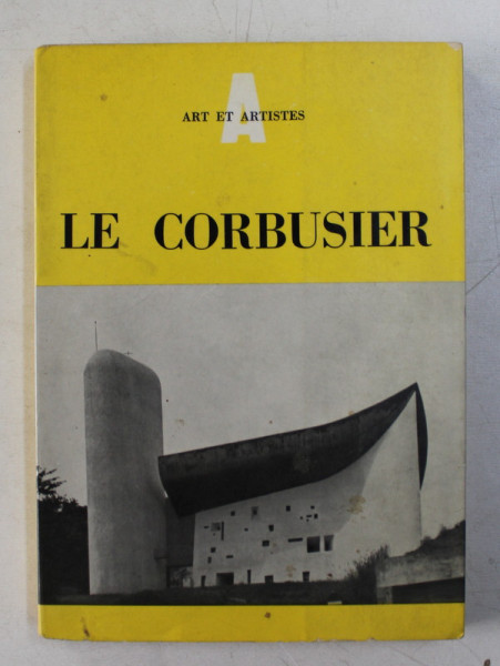 LE CORBUSIER par JEAN ALAZARD , 1956