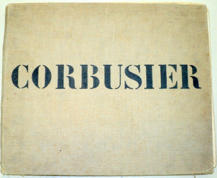 LE CORBUSIER.OEUVRE COMPLÉTE DE 1910-1929 ,tiparit in 1943