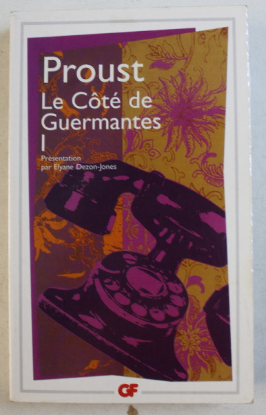LE COTE DE GUERMANTES VOL. I par MARCEL PROUST , 2008