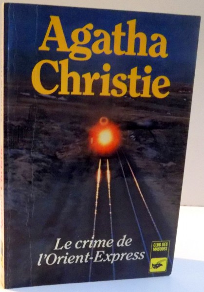 LE CRIME DE L'ORIENT EXPRESS de AGATHA CHRISTIE , 1934