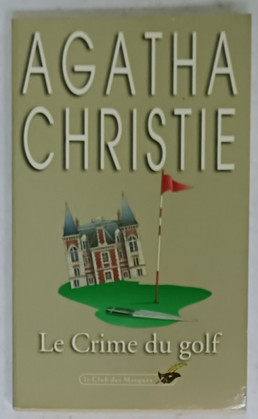 LE CRIME DU GOLF par AGATHA CHRISTIE , 1990