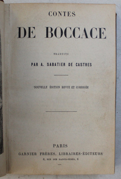 LE DECAMERON DE BOCCACE , CONTES DE BOCCACE , NOUVELLE EDITION REVUE ET CORRIGEE par. A SABATIER DE CASTRES