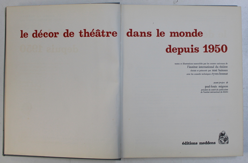 LE DECOR DE THEATRE DANS LE MONDE DEPUIS 1950 par RENE HAINAUX , 1964