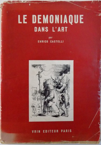 LE DEMONIAQUE DANS L 'ART  - SA SIGNIFICATION PHILOSOPHIQUE par ENRICO CASTELLI , 1958