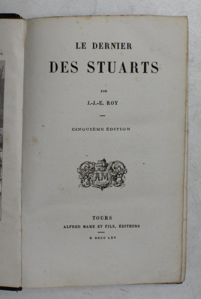 LE DERNIER DES STUARTS par J. - J . - E. ROY , 1865