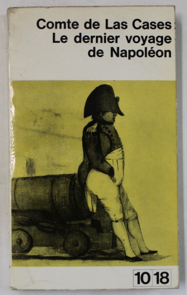 LE DERNIER VOYAGE DE NAPOLOEN par COMTE DE LAS CASES , 1962