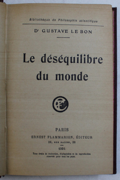 LE DESEQUILIBRE DU MONDE par GUSTAVE LE BON , 1924