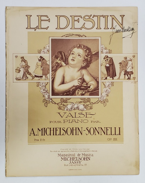 LE DESTIN , VALSE POUR PIANO par A. MICHELSON - SONNELI , INCEPUTUL SEC. XX , PARTITURA